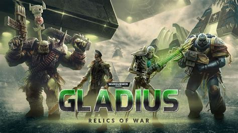 Warhammer 40,000: Gladius - Relics of War – A Grim Battle for Dominance on a Hostile World!