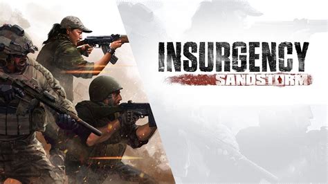 Insurgency: Sandstorm Unleashes Gritty Realism and Tactical Intensity Upon Players!